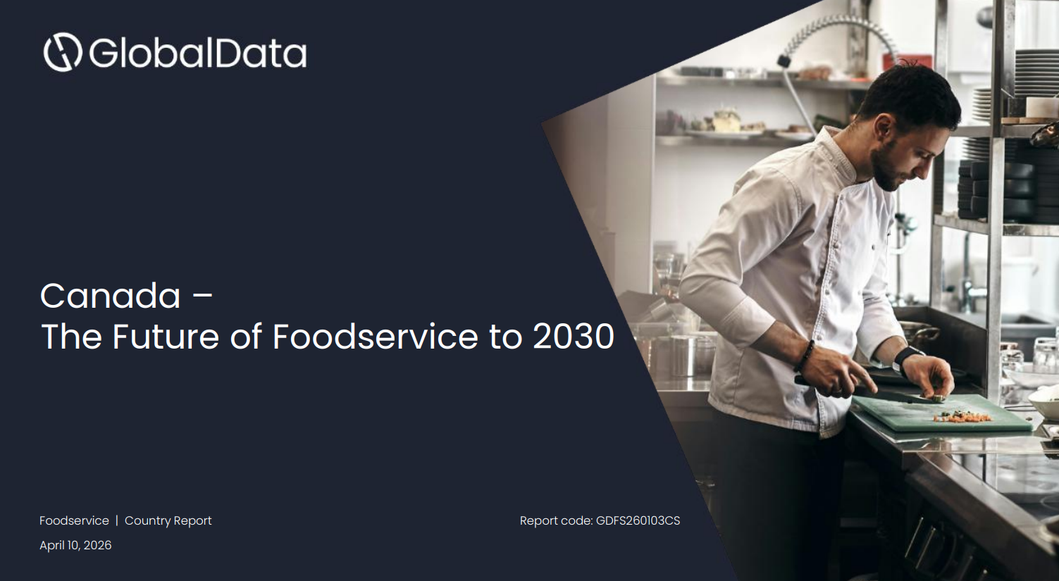 Canada: The Future of Foodservice to 2030 standard reports