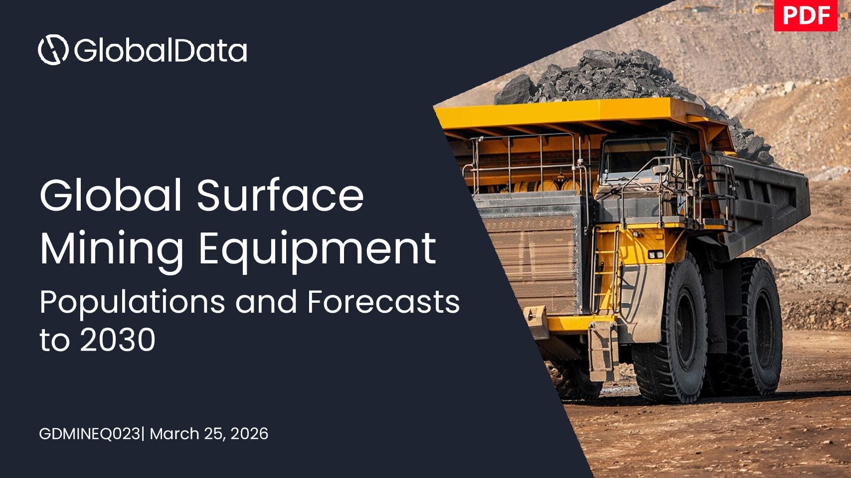 Global Surface Mining Equipment: Populations and Forecasts to 2030 (2025 Update) thematic reports