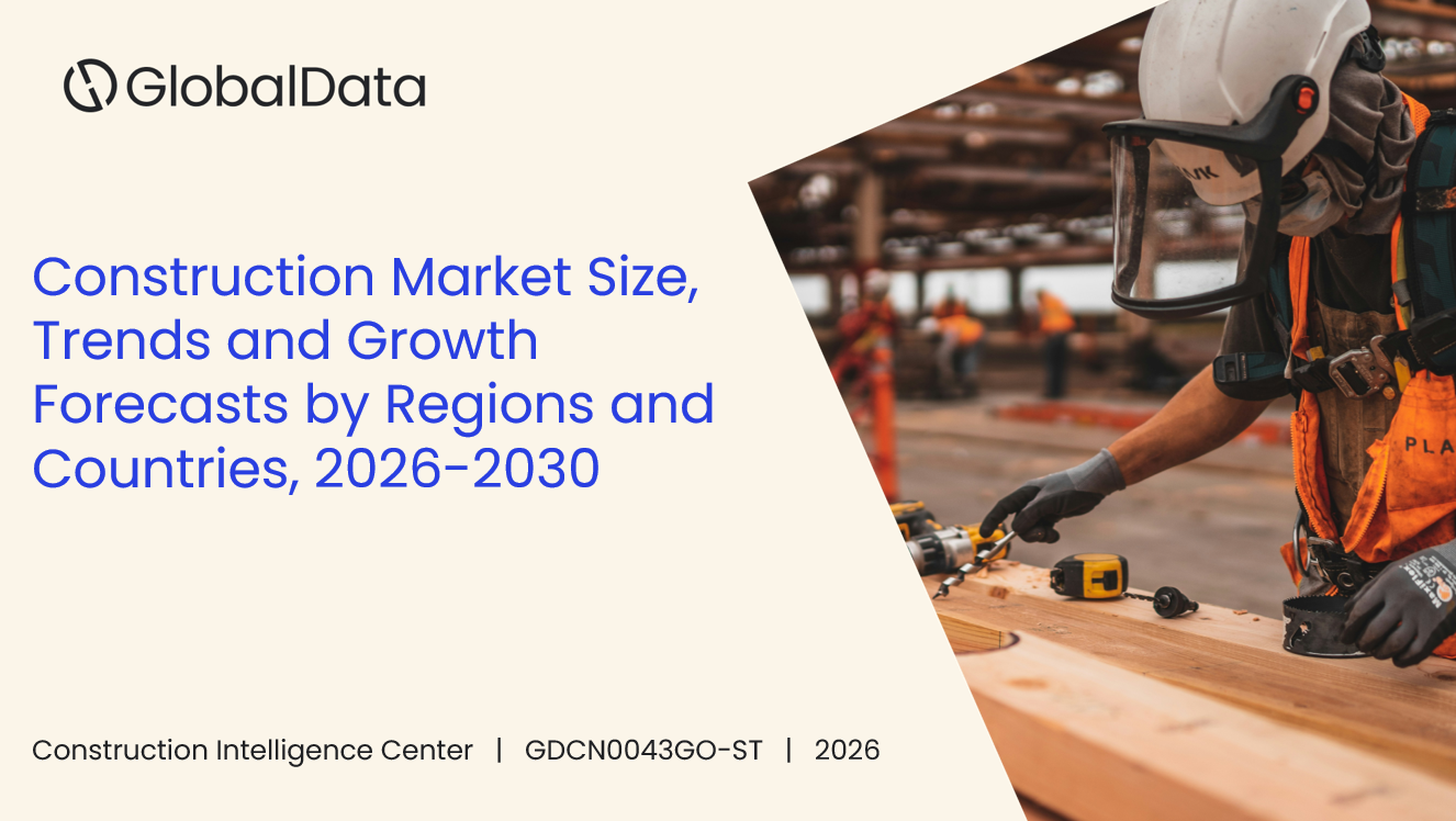 Construction Market Size, Trends and Growth Forecasts by Regions and Countries, 2026-2030 (Q1 2026) standard reports