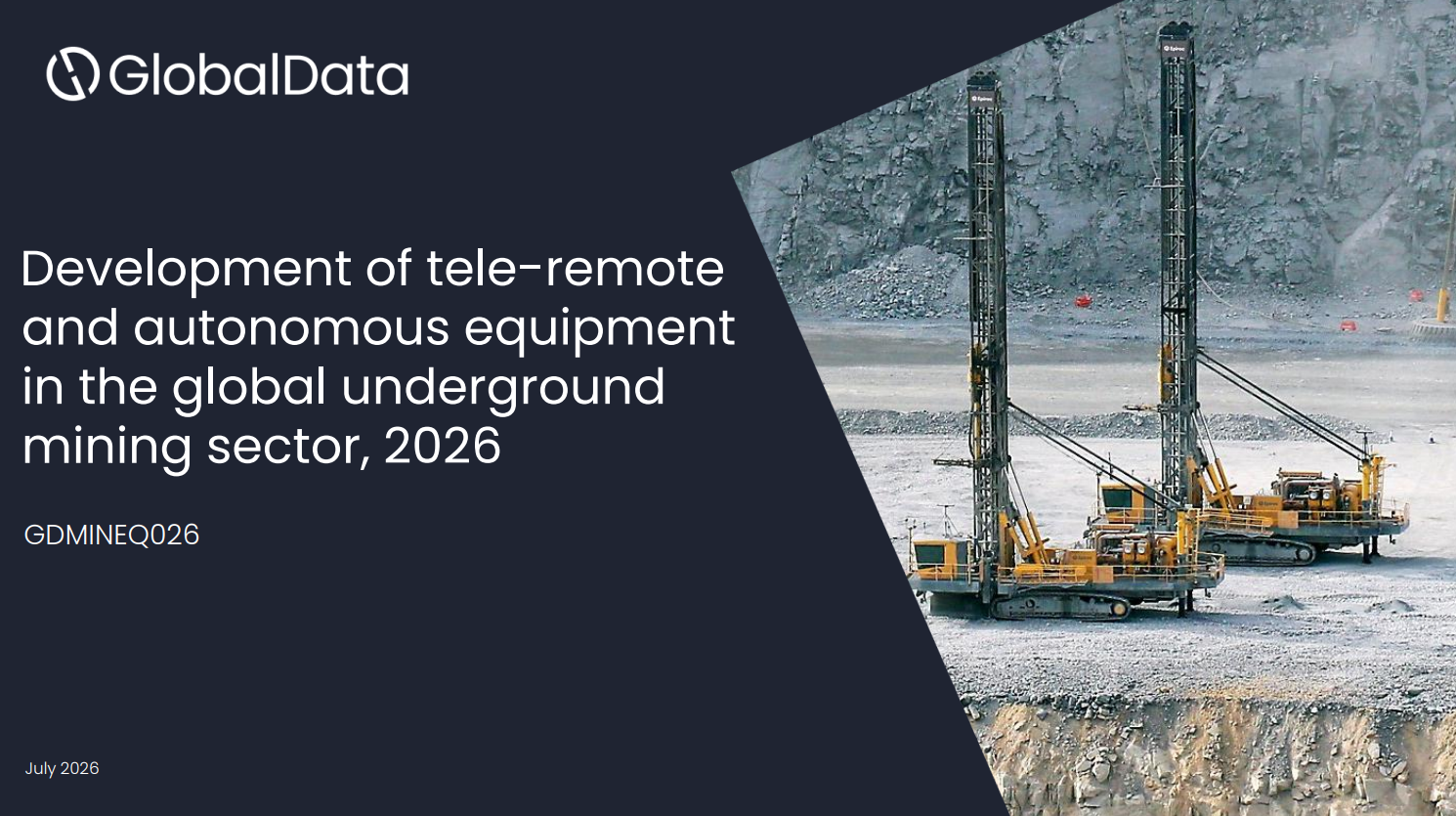 Development of Tele-remote and Autonomous Equipment in the Global Underground Mining Sector, 2026 thematic reports
