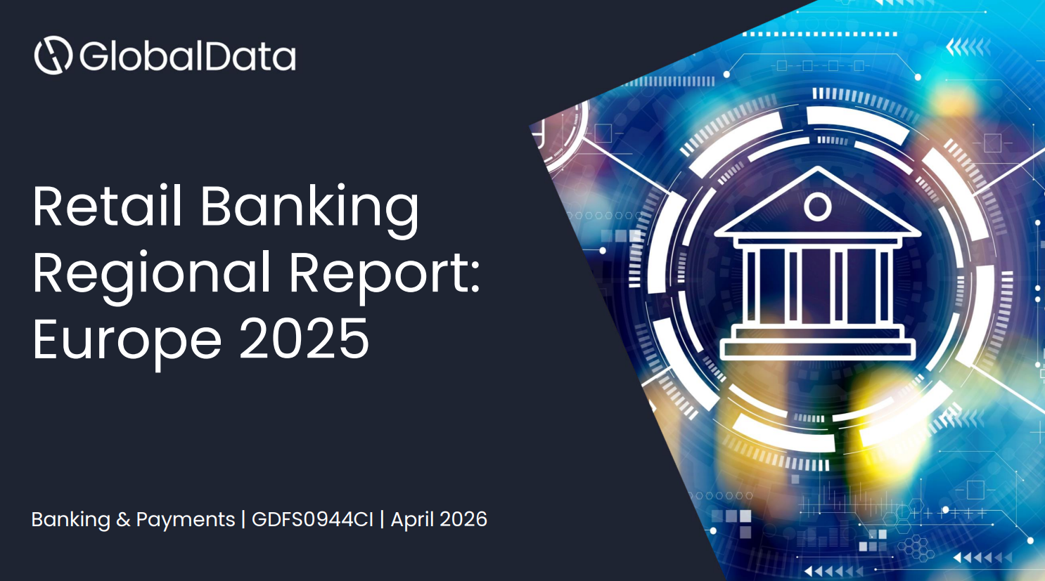 Europe Retail Banking Regional Report: Key Financials, Digital Banking Engagement and Customer Satisfaction standard reports