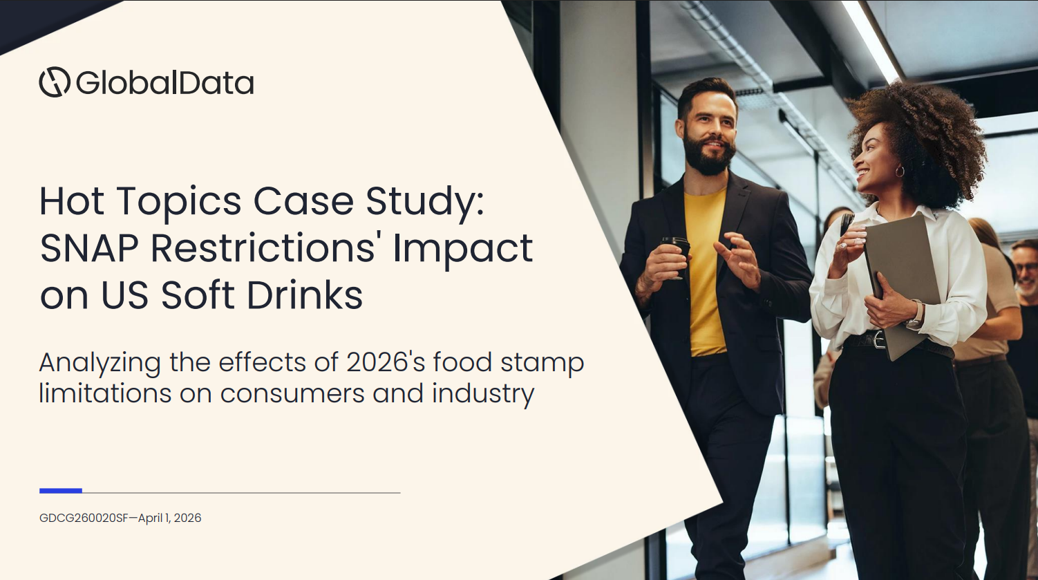SNAP Restrictions’ Impact on US Soft Drinks: Hot Topics Case Study standard reports